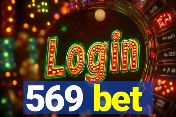569 bet